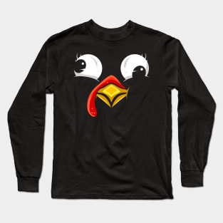 Funny Wierd Turkey Face Thanksgiving Long Sleeve T-Shirt